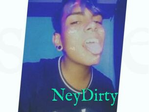 NeyDirty