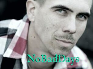 NoBadDays