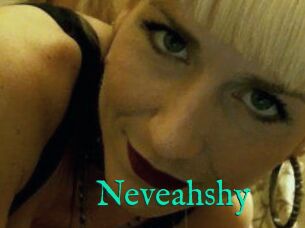 Neveahshy