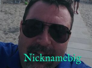 Nicknamebig