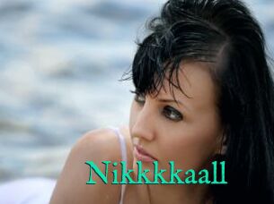 Nikkkkaall