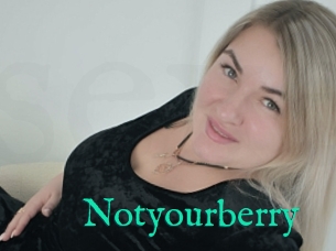 Notyourberry