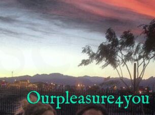 Ourpleasure4you