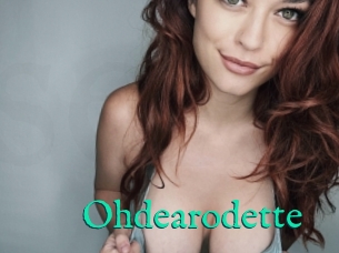 Ohdearodette