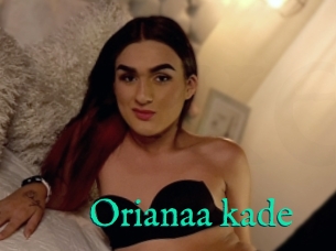 Orianaa_kade