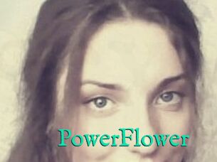 PowerFlower