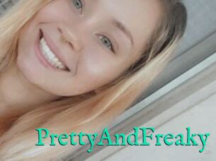 PrettyAndFreaky