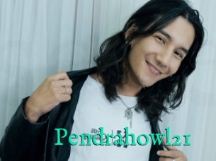 Pendrahowl21