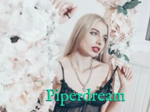 Piperdream