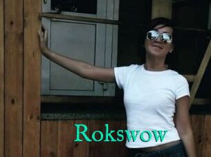 Rokswow