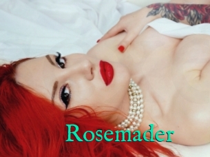 Rosemader