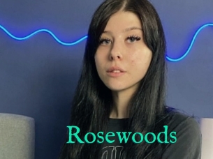 Rosewoods