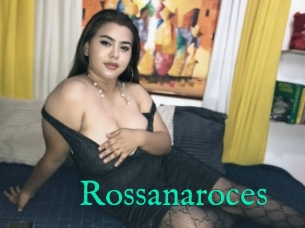 Rossanaroces