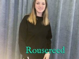 Rousereed