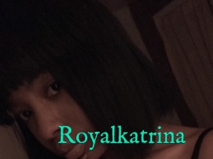 Royalkatrina