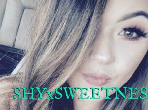 SHYxSWEETNESS