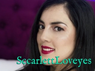 SccarlettLoveyes