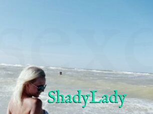 ShadyLady