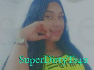 SuperDirtyTs4u