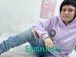 Samrouses