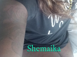 Shemaika