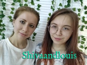 Shivaandlouis