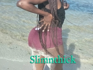 Slimnthick