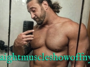 Straightmuscleshowoffny