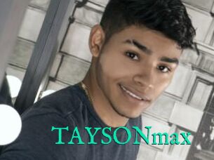 TAYSONmax