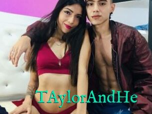 TAylorAndHe