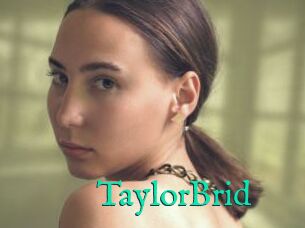 TaylorBrid