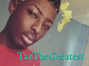 TazTheGreatest