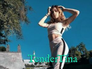 TenderTina