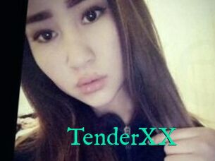 TenderXX