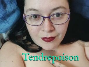 Tendrepoison