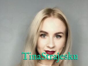 TinaStrajesku