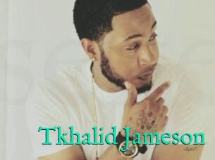 Tkhalid_Jameson