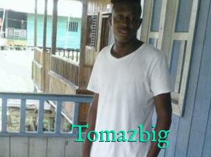 Tomazbig