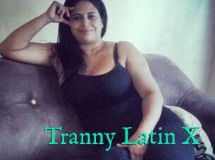 Tranny_Latin_X