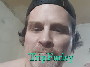 TripFurley