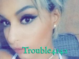 Trouble4142