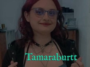 Tamaraburtt