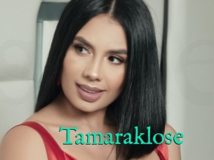 Tamaraklose