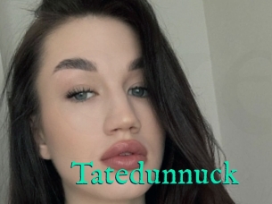 Tatedunnuck