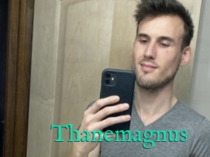 Thanemagnus