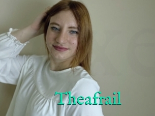 Theafrail