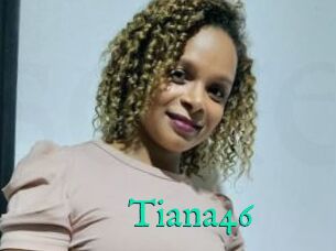 Tiana46