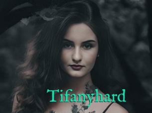 Tifanyhard