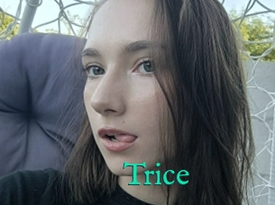 Trice