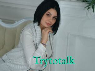 Trytotalk